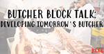 Butcher Block Talk 
